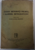 Zasady ortografji Polskiej i słownik ortograficzny, 1931r.