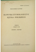 Słownik etymologiczny języka polskiego tom II