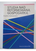 Studia nad reformowaną gospodarką