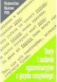 Testy i zadania egzaminacyjne z języka rosyjskiego