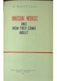 Unusual Words and how they came about