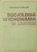 Socjologia wychowania w zarysie