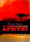 W poszukiwaniu Afryki