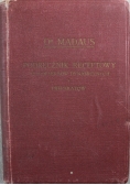 Podręcznik receptowy oligopleksów dynamicznych i preparatów 1929 r.