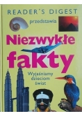 Niezwykłe fakty Wyjaśniamy dzieciom świat
