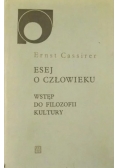 Esej o człowieku - wstęp do filozofii kultury