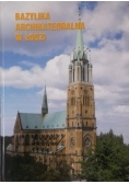Bazylika Archikatedralna w Łodzi p.w. św. Stanisława Kostki