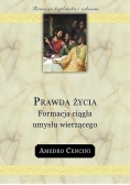 Prawda życia Formacja ciągła umysłu wierzącego