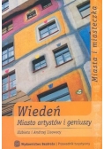 Wiedeń Miasto artystów i geniuszy