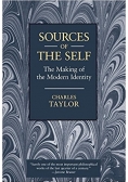 Sources of the Self: The Making of the Modern Identity
