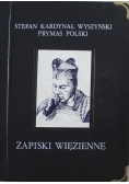 Stefan kardynał Wyszyński prymas Polski zapiski więzienne