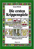 Die ersten Krippenspiele
