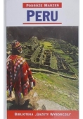 Podróże marzeń. Peru