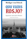 Quo vadis, Rosjo?