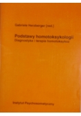 Podstawy homotoksykologii. Diagnostyka i terapia homotoksykoz