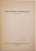 "Biblioteka Różdżkarza", Tom III