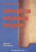 Antysemityzm, Antyjudaizm, Antygonizm