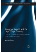 Economic Growth and the High Wage Economy