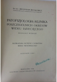 Patofizjologia i klinika poszczególnych okresów wieku dziecięcego, 1950 r