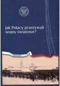 Jak Polacy przeżywali wojny światowe?