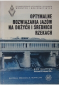 Optymalne rozwiązania jazów na dużych i średnich rzekach
