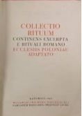 Collectio Rituum Continens Excerpta E Rituali Romano Ecclesiis Poloniae Adaptato