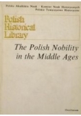 The Polish Nobility in the Middle Ages