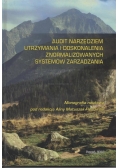 Audit Narzędziem Utrzymania i doskonalenia znormalizowanych systemów zarządzania