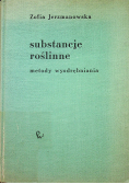 Substancje roślinne metody wyodrębniania
