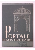 Portale domów krakowskich XVII i XVIII wieku