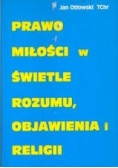 Prawo miłości w świetle rozumu, objawienia i religii