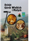Dzieje Górek Wielkich i Małych 700 lat