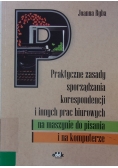 Praktyczne zasady sporządzania korespondencji i innych prac biurowych