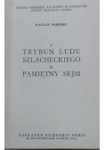 Trybun ludu szlacheckiego Pamiętny sejm