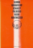 Słownik biograficzny działaczy polskiego ruchu robotniczego