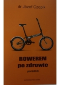Rowerem po zdrowie