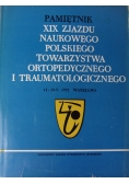 Pamiętnik XIX zjazdu naukowego polskiego towarzystwa ortopedycznego i traumatologicznego