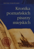 Kronika poznańskich pisarzy miejskich