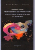 Płeć biologiczna płeć psychologiczna a autodestruktywność pośrednia i bezpośrednia