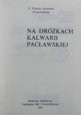 Na dróżkach Kalwarii Pacławskiej