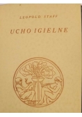Ucho igielne, 1931 r.