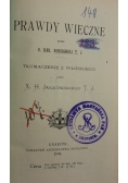 Prawdy wieczne, 1904 r.