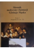 Słownik medycyny i farmacji Górnego Śląska tom 2