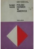 Polski farmer w Ameryce