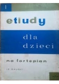 Etiudy dla dzieci na fortepian