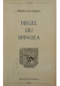 Hegel ou Spinoza