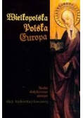 Wielkopolska Polska Europa