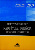 Praktyczne problemy nadużycia i obejścia prawa podatkowego