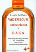 Vademecum uzdrawiania z raka