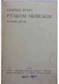Ptakom niebieskim, 1910 r.